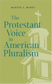 Cover of: The Protestant Voice in American Pluralism (George H. Shriver Lecture Series in Religion in American History)