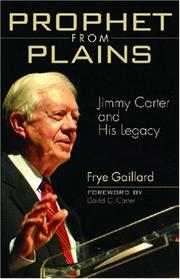 Cover of: Prophet from Plains: Jimmy Carter and His Legacy