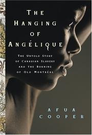 Cover of: The Hanging of Angélique by Afua Cooper