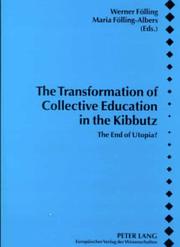 Cover of: The Transformation of Collective Education in the Kibbutz | 