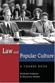 Law and popular culture by Michael Asimow, Shannon Mader