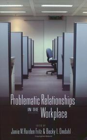 Cover of: Problematic relationships in the workplace