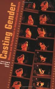 Cover of: Casting Gender: Women And Performance in Intercultural Contexts (Critical Intercultural Communication Studies)