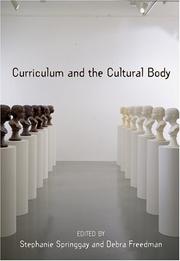Cover of: Curriculum And the Cultural Body (Complicated Conversation: a Book Series of Curriculum Studies) | 