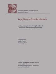 Cover of: Suppliers to multinationals: linkage programs to strenghten local companies in developing countries