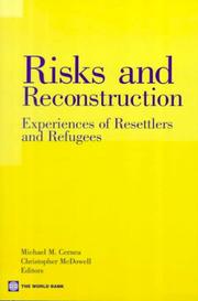 Cover of: Risks and Reconstruction: Experiences of Resettlers and Refugees