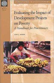 Cover of: Evaluating the impact of development projects on poverty by Judy L. Baker