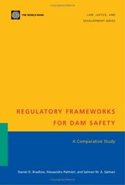 Cover of: Regulatory frameworks for dam safety by Daniel D. Bradlow