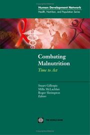 Cover of: Combating malnutrition by Stuart Gillespie, Milla McLachlan, Roger Shrimpton, editors.