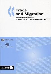 Cover of: Trade and Migration | World Bank