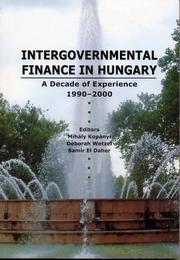 Cover of: Intergovernmental finance in Hungary: a decade of experience, 1990-2000