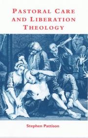 Cover of: Pastoral Care and Liberation Theology by Stephen Pattison, Stephen Pattison