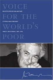 Cover of: Voice for the world's poor: selected speeches and writings of World Bank president James D. Wolfensohn, 1995-2005