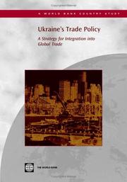 Cover of: Ukraine's Trade Policy: A Strategy for Integration into Global Trade (World Bank Country Study)