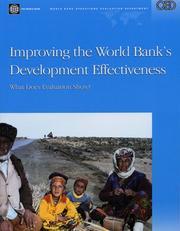 Cover of: Improving the World Bank's development effectiveness: what does evaluation show?