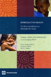 Cover of: Reproductive Health: The Missing Millennium Development Goal Poverty, Health, and Development in a Changing World