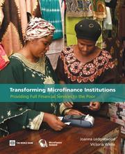 Transforming microfinance institutions by Joanna Ledgerwood, Victoria White