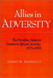 Cover of: Allies in adversity: the frontline states in southern African security, 1975-1993