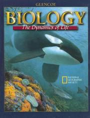 Cover of: Biology : The Dynamics of Life, Student Edition