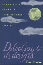 Cover of: Detection & Its Designs: Narrative & Power in 19th-century Detective Fiction