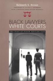 Cover of: Black lawyers, white courts: the soul of South African law