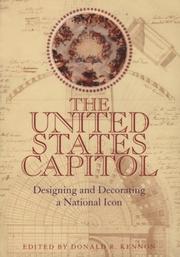 Cover of: The United States Capitol: designing and decorating a national icon