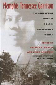 Cover of: Memphis Tennessee Garrison: the remarkable story of a Black Appalachian woman
