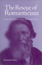 Cover of: The rescue of Romanticism: Walter Pater and John Ruskin
