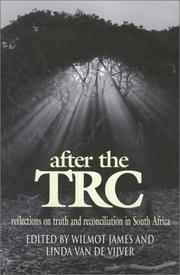 Cover of: After the TRC: reflections on truth and reconciliation in South Africa