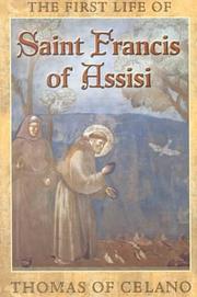 Cover of: Thomas of Celano's First life of St. Francis of Assisi by Thomas of Celano