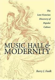 Cover of: Music hall & modernity | Barry J. Faulk