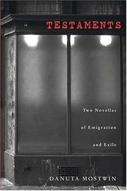 Cover of: Testaments: two novellas of emigration and exile