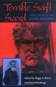 Cover of: Terrible swift sword: the legacy of John Brown