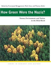 How green were the Nazis? by Franz-Josef Brüggemeier, Mark Cioc, Thomas Zeller