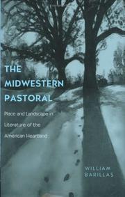 Cover of: The midwestern pastoral by William David Barillas, William David Barillas