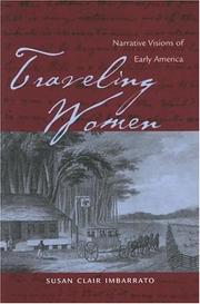 Cover of: Traveling women: narrative visions of early America