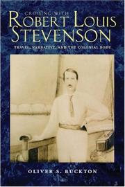 Cover of: Cruising with Robert Louis Stevenson: travel, narrative, and the colonial body