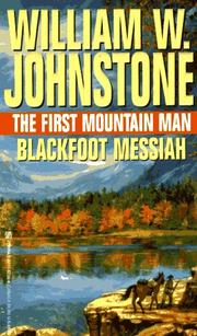 Cover of: The First Mountain Man: Blackfoot Messiah: Blackfoot Messiah (The First Mountain Man , No 7)