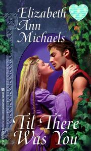 Cover of: Til There Was You by Elizabeth Ann Michaels