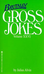 Cover of: Brutally gross jokes.