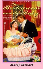 Cover of: The Bridegroom and the Baby by Marcy Stewart