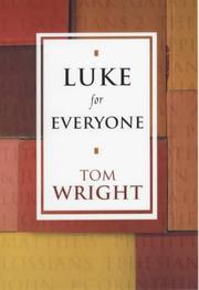 Cover of: Luke for Everyone (New Testament Guides for Everyone) by Tom Wright