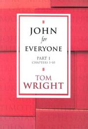 Cover of: John for Everyone: Chapters 1-10 (New Testament Guides for Everyone)