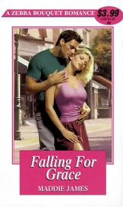 Cover of: Falling for Grace by Maddie James, Maddie James