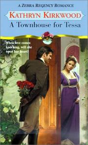 Cover of: A Townhouse for Tessa by Kathryn Kirkwood