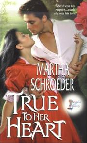 Cover of: True to her heart by Martha Schroeder