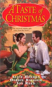 Cover of: A Taste of Christmas by Alice Holden, Debbie Raleigh, Joy Reed.