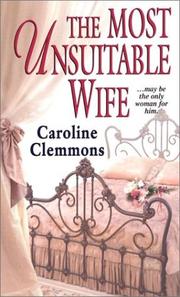 The most unsuitable wife by Caroline Clemmons