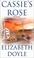 Cover of: Cassie's rose