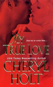 Cover of: My True Love by Cheryl Holt